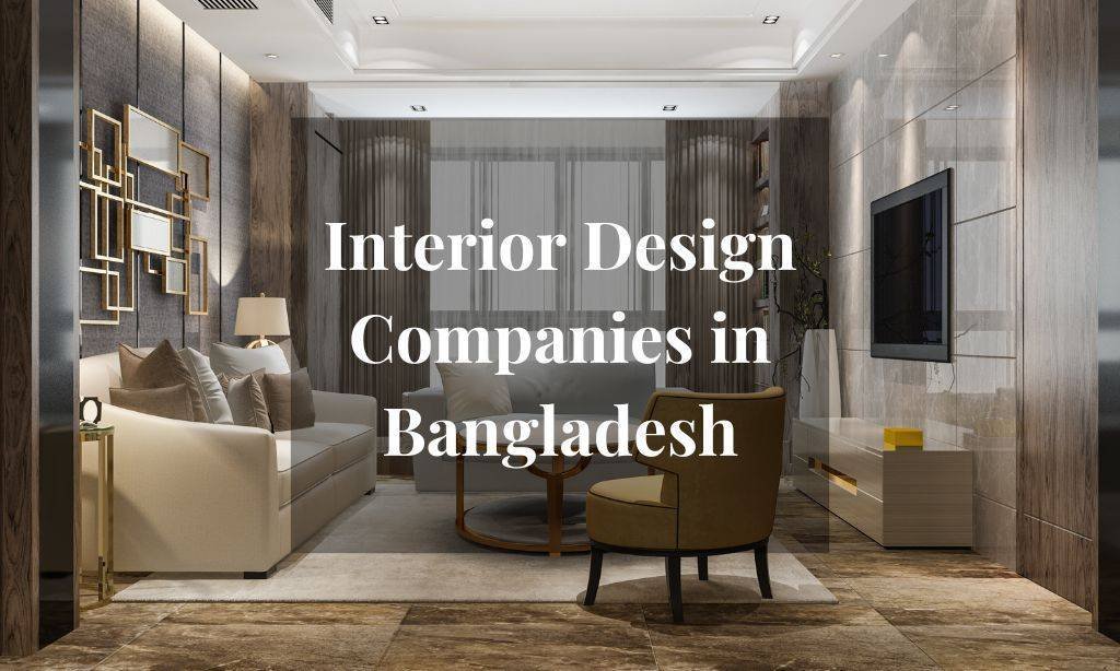 top interior design company in bangladesh